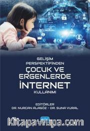 Gelişim Perspektifinden Çocuk ve Ergenlerde İnternet Kullanımı