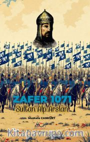 Zafer 1071 Sultan Alp Arslan