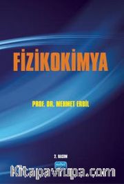 Fizikokimya / Prof. Dr. Mehmet Erbil