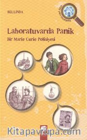 Labaratuvarda Panik <br /> Bir Marie Curie Polisiyesi