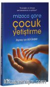 Mizaca Göre Çocuk Yetiştirme