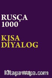 Rusça 1000 Kısa Diyalog