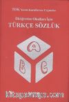 İlköğretim Okulları İçin Türkçe Sözlük
