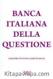 Banca Italiana Della Questione <br /> 1.000 Soru İtalyanca Soru Bankası