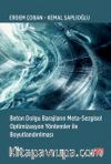 Beton Dolgu Barajların Meta-Sezgisel Optimizasyon Yöntemler ile Boyutlandırılması