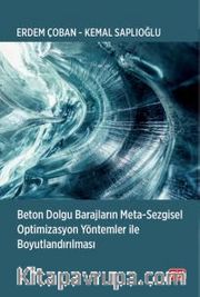 Beton Dolgu Barajların Meta-Sezgisel Optimizasyon Yöntemler ile Boyutlandırılması