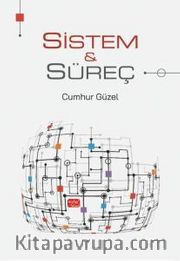 Sistem ve Süreç