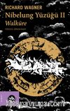 Nibelung Yüzüğü II & Walküre