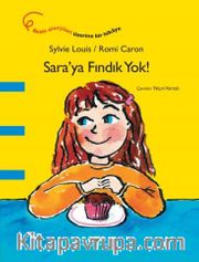 Sara’ya Fındık Yok!