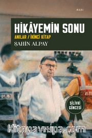 Hikayemin Sonu (Anılar - İkinci Kitap)