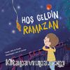 Hoş Geldin Ramazan