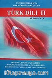 Türk Dili II.Türk Dili,Edebiyatı,Kültürü,Halkbilimi Metinleri ve İncelemeleri;Kompozisyon Çalışmaları, Uygulamaları