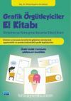 Grafik Örgütleyiciler El Kitabı & Dinleme ve Konuşma Becerisi Etkinlikleri
