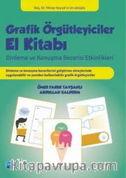 Grafik Örgütleyiciler El Kitabı <br /> Dinleme ve Konuşma Becerisi Etkinlikleri