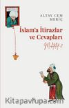 Muhtelif 2 / İslam’a İtirazlar ve Cevapları