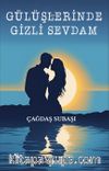 Gülüşlerinde Gizli Sevdam