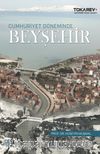 Cumhuriyet Döneminde Beyşehir