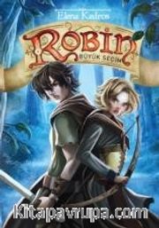 Robin 2 - Büyük Seçim