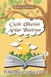 Çiçek Ülkesini Arılar Yönetiyor