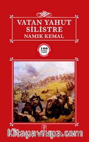 Vatan Yahut Silistre / 100 Temel Eser