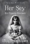 Her Şey Bir Oyunla Başladı