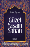 Güzel Yaşam Sanatı