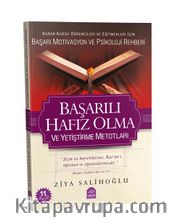 Başarılı Hafız Olma ve Yetiştirme Metotları