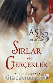 Sırlar ve Gerçekler / Aşk Sen Demekmiş 3 