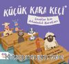 Küçük Kara Keçi 2 / Çocuklar İçin Arkadaşlık Kuralları