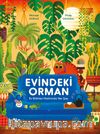 Evindeki Orman