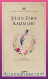 Şiirin Zarif Kalemleri / Klasik Türk Edebiyatında Kadın Şairler 1 