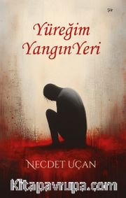Yüreğim Yangın Yeri