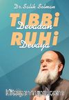 Tıbbi Devadan Ruhi Devaya