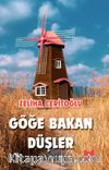 Göğe Bakan Düşler