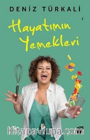 Hayatımın Yemekleri