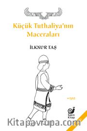 Küçük Tuthaliya’nın Maceraları