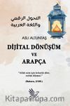 Dijital Dönüşüm ve Arapça