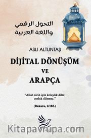 Dijital Dönüşüm ve Arapça