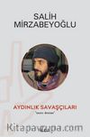 Aydınlık Savaşçıları & Moro Destanı