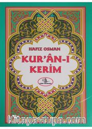 Hafız Osman Kur’an-I Kerim Hafız Boy (Türkçe Okunuşu)