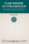 İslam Tarihinde İlk Fitne Hadiseleri & Cemel-Sıffin ve Kerbela Hadiselerine Ehl-i Sünnet Çerçevesinden Bakış