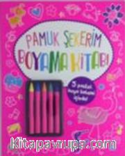 Pamuk Şekerim Boyama Kitabı