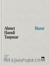 Huzur (Eleştirel Basım)