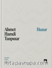 Huzur (Eleştirel Basım)
