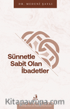 Sünnetle Sabit Olan İbadetler