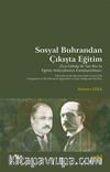 Sosyal Buhrandan Çıkışta Eğitim & Ziya Gökalp ile Satı Bey’in Eğitim Anlayışlarının Karşılaştırılması