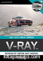 V-RAY 3.3 <br /> Oku, İzle, Dinle, Öğren!
