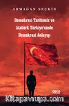 Demokrasi Tarihimiz ve Atatür Türkiyesinde Demokrasi Anlayışı