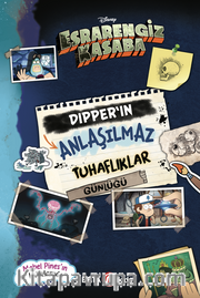 Disney – Esrarengiz Kasaba Dıpper’ın Anlaşılmaz Tuhaflıklar Günlüğü