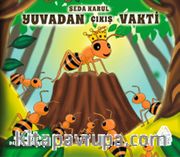 Yuvadan Çıkış Vakti